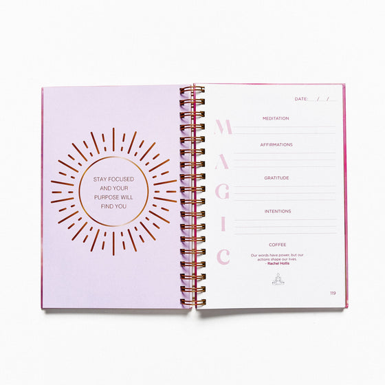 Magic journal inside pages of the intention setting journal stay focused and your purpose will find you meditation affirmations gratitude intentions and coffee. Rachel Hollis quote